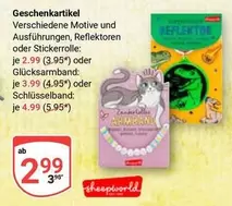 Geschenkartikel: Verschiedene Motive und Ausführungen, Reflektoren oder Stickerrolle, Glücksarmband, Schlüsselband