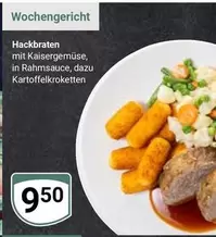 Hackbraten mit Kaisergemüse, in Rahmsauce, dazu Kartoffelkroketten