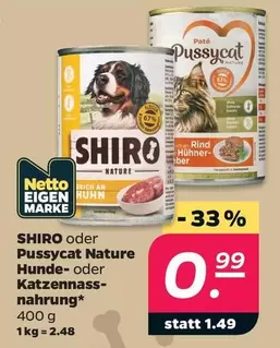 SHIRO oder Pussycat Nature Hunde- oder Katzennassnahrung