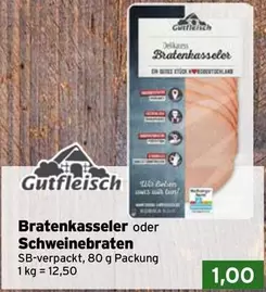 Bratenkasseler oder Schweinebraten
