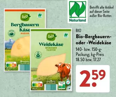 Bio - -Bergbauern- oder -Weidekäse