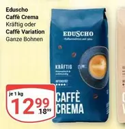 Caffè Crema Kräftig oder Caffè Variation Ganze Bohnen