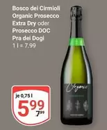 Prosecco - Organic Extra Dry oder DOC