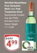 Pure Sensation Weiß oder Pink Temptation Rosé