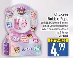 Clickeez Bubble Pops