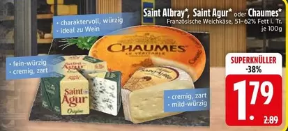 Ideal - Saint Albray, Saint Agur oder Chaumes