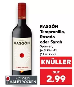 Tempranillo, Rosado oder Syrah