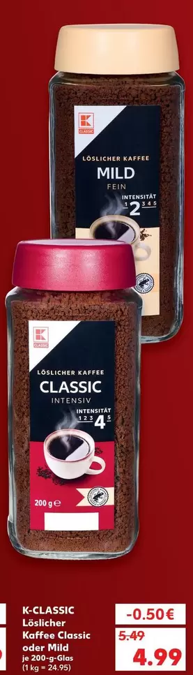 K-CLASSIC Löslicher Kaffee Classic oder Mild