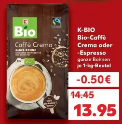Bio - K-BIO -Caffè Crema oder -Espresso ganze Bohnen