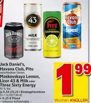 Coca Cola - Jack Daniel's, Havana Club, Pitu, Licor 43 & Milk oder Three Sixty Energy