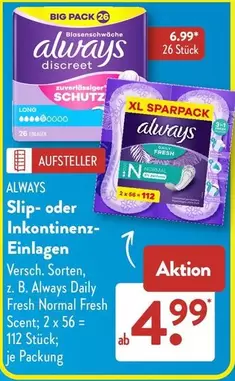 Always - Slip- oder Inkontinenz-Einlagen