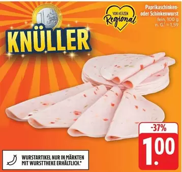 Paprikaschinken oder Schinkenwurst fein