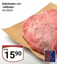Kalbsbraten oder -rollbraten