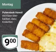 Putensteak Hawaii mit Käse überbacken, dazu Kroketten