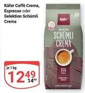 Käfer Caffè Crema, Espresso oder Selektion Schümli Crema