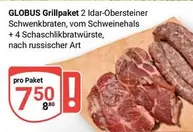Grillpaket 2 Idar-Obersteiner Schwenkbraten, vom Schweinehals + 4 Schaschlikbratwürste, nach russischer Art