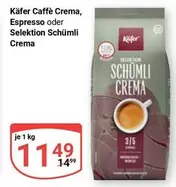 Käfer Caffè Crema, Espresso oder Schümli Crema