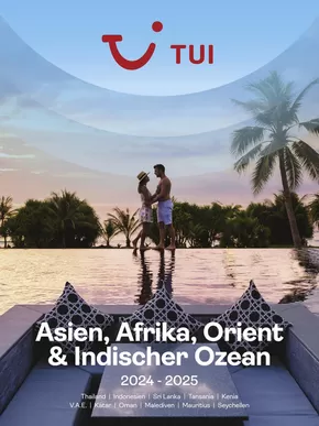 TUI Katalog in Homberg (Ohm) | Asien, Afrika, Indischer Ozean 2024/25 | 2025-05-01T00:00:00.000Z - 2026-05-01T00:00:00.000Z