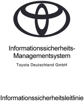Toyota Katalog in Aachen | TDG Informationssicherheitsleitlinie Public Version | 2025-06-13T00:00:00.000Z - 2026-06-13T00:00:00.000Z
