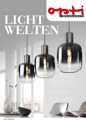 Opti Wohnwelt Katalog in Karlsruhe | Leuchten Highlights | 2025-04-24T00:00:00.000Z - 2025-07-31T00:00:00.000Z