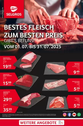 Selgros Katalog in Stuttgart | Bestes Fleisch | 2025-07-01T00:00:00.000Z - 2025-07-31T00:00:00.000Z