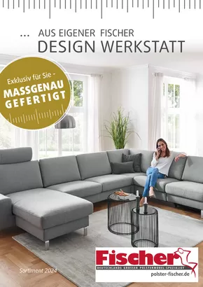 Polstermöbel Fischer Katalog in Neu-Ulm | MASSGENAU GEFERTIGT | 2025-07-08T00:00:00.000Z - 2025-07-31T00:00:00.000Z