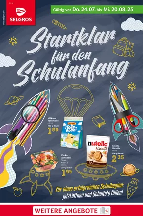 Selgros Katalog in Weimar | Schulanfang | 2025-07-24T00:00:00.000Z - 2025-08-20T00:00:00.000Z