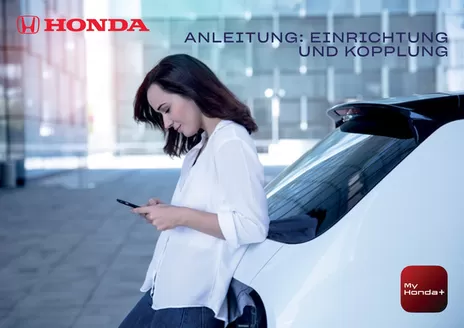 Honda Katalog in Buchdorf | MY HONDA+ BROSCHÜRE INSTALLATION UND KOPPELN | 2025-07-29T00:00:00.000Z - 2026-07-29T00:00:00.000Z