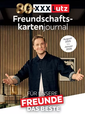 XXXLutz Katalog in Neuburg an der Donau | Freundschaftskartenjournal | 2025-08-05T00:00:00.000Z - 2025-12-31T00:00:00.000Z