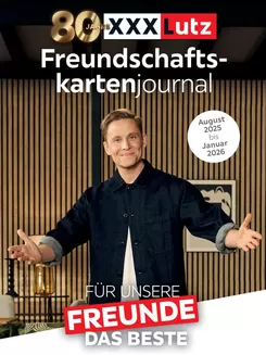 XXXLutz Katalog | Freundschaftskartenjournal | 2025-08-05T00:00:00.000Z - 2025-12-31T00:00:00.000Z