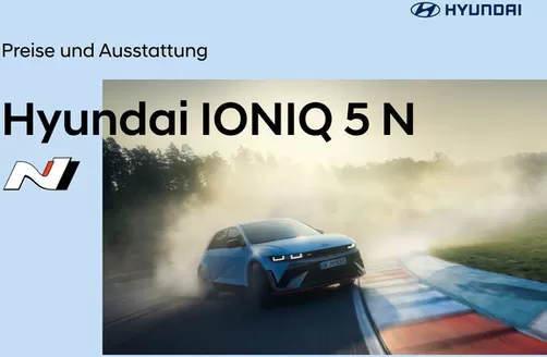 Hyundai Katalog in Garbsen | hyundai ioniq 5 n preislistepdf | 2025-09-05T00:00:00.000Z - 2026-09-05T00:00:00.000Z