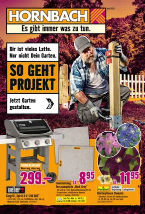 Hornbach Katalog in Leipzig | Dir ist vieles Latte. Nur nicht Dein Garten. | 2025-09-18T00:00:00.000Z - 2025-10-02T00:00:00.000Z