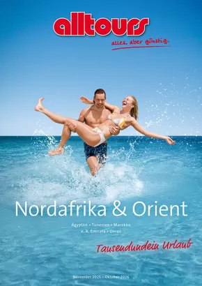 alltours Reisecenter Katalog in Königslutter am Elm | Nordafrika & Orient | 2025-11-01T00:00:00.000Z - 2026-10-31T00:00:00.000Z