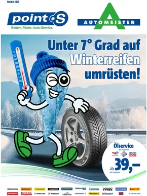 point S Katalog in Fürstenfeldbruck | Uinter 7 Grad Auf Winterreifen Umrusten! | 2025-10-17T00:00:00.000Z - 2025-12-31T00:00:00.000Z