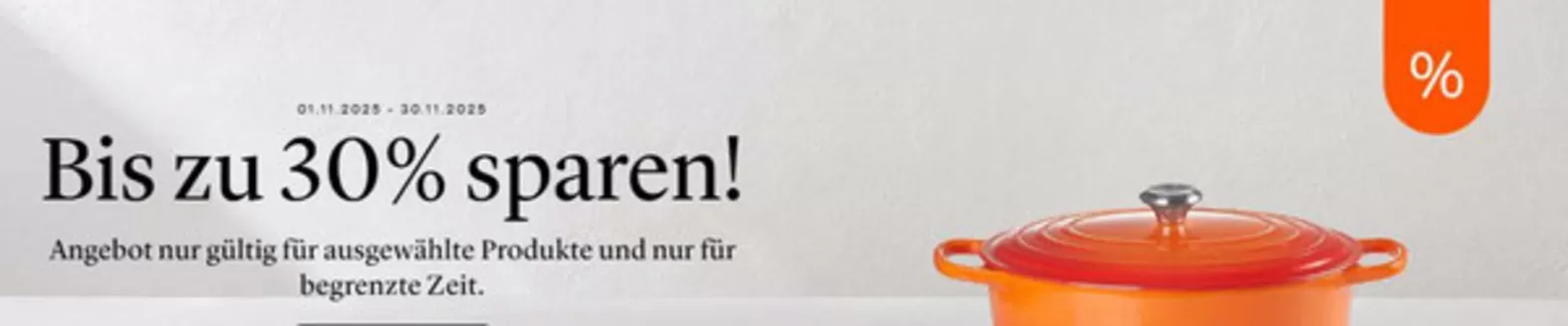 Le Creuset Katalog in Köln | Bis Zu 30% Sparen- | 2025-11-13T00:00:00.000Z - 2025-12-10T00:00:00.000Z