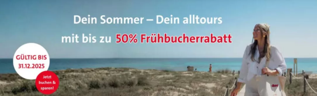alltours Reisecenter Katalog | Dein Sommer | 2025-11-13T00:00:00.000Z - 2025-12-31T00:00:00.000Z