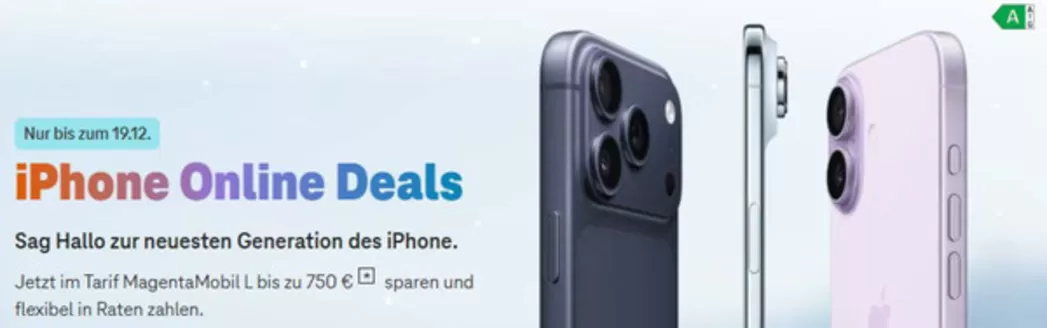 Telekom Shop Katalog in Kaarst | iPhone Online Deals | 2025-12-09T00:00:00.000Z - 2025-12-31T00:00:00.000Z