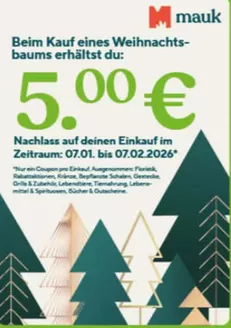 Pflanzen Mauk Katalog in Zeven | Beim Kauf Eines Weihnachtsbaums Erhaltst Du 5.00€ | 2025-12-11T00:00:00.000Z - 2025-12-15T00:00:00.000Z