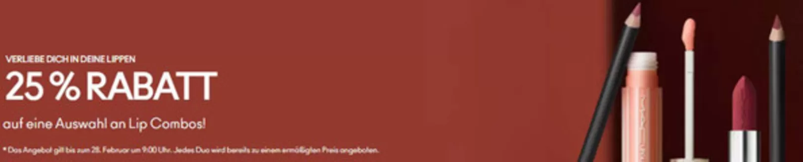 MAC Cosmetics Katalog in Friedrichshafen | 25% Rabatt  | 2026-02-13T00:00:00.000Z - 2026-02-28T00:00:00.000Z