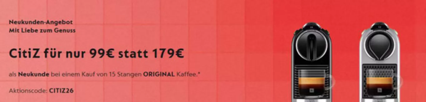 Nespresso Katalog in Backnang | Neukunden Angebote Mit Liebe Zum Genuss | 2026-02-26T00:00:00.000Z - 2026-03-15T00:00:00.000Z