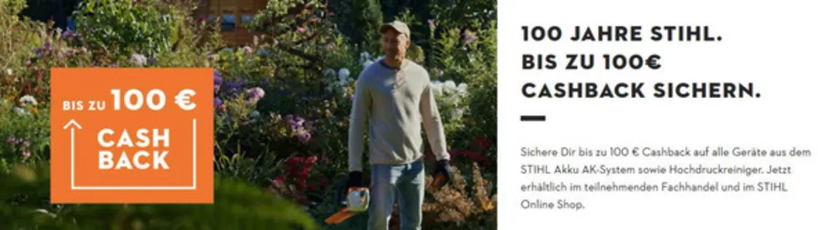 STIHL Katalog | 100 Jahre Stihl Bis Zu 100€ Cashback Sichern. | 2026-03-05T00:00:00.000Z - 2026-03-16T00:00:00.000Z