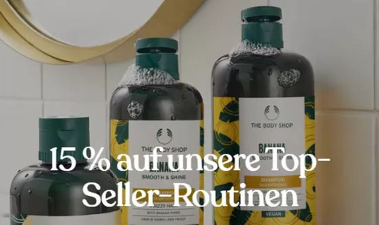 The Body Shop Katalog in Öhringen | 15% Auf Unsere Top Seller Routinen | 2026-03-26T00:00:00.000Z - 2026-04-04T00:00:00.000Z