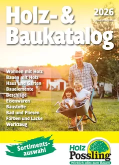 Holz Possling Katalog in Düren | Holz-& Baukatalog | 2026-04-15T00:00:00.000Z - 2026-12-31T00:00:00.000Z