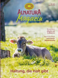 Alnatura Katalog | Haltung, Die Halt Gibt | 2026-05-06T00:00:00.000Z - 2026-05-31T00:00:00.000Z