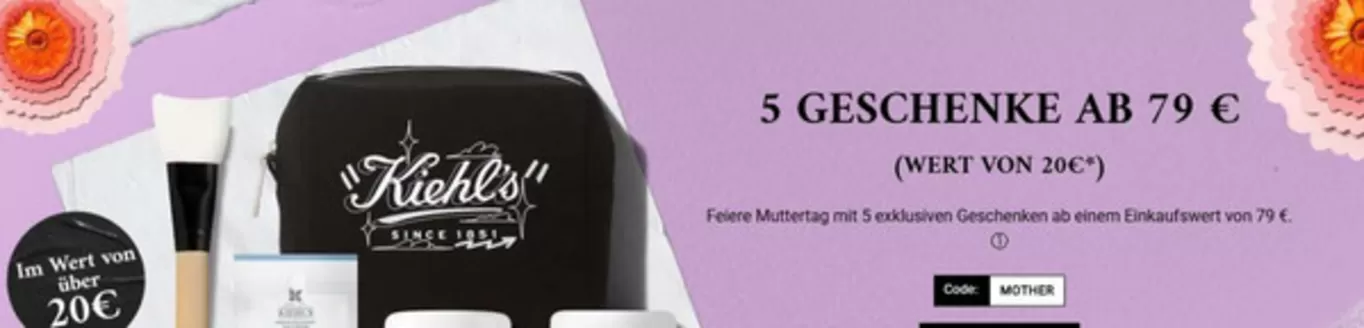 Kiehl's Katalog | 5 Geschenke AB 79 € | 2026-05-06T00:00:00.000Z - 2026-05-26T00:00:00.000Z