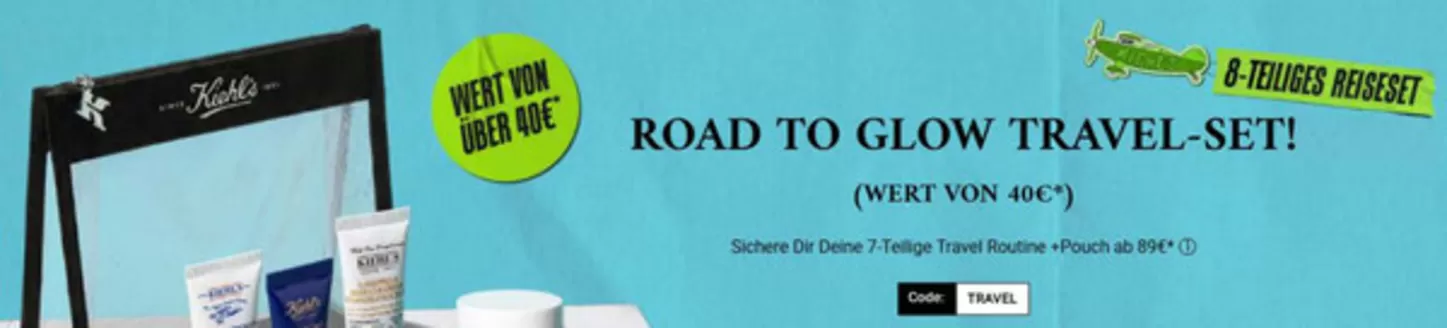 Kiehl's Katalog in Engelthal | Road To Glow Travel-Set! | 2026-05-28T00:00:00.000Z - 2026-06-10T00:00:00.000Z