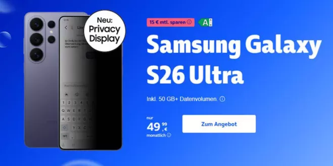 O2 Prospekt in Neuhausen-Erzgeb | Samsung Galaxy S26 Ultra ` | 2026-07-01T00:00:00.000Z - 2026-07-22T00:00:00.000Z