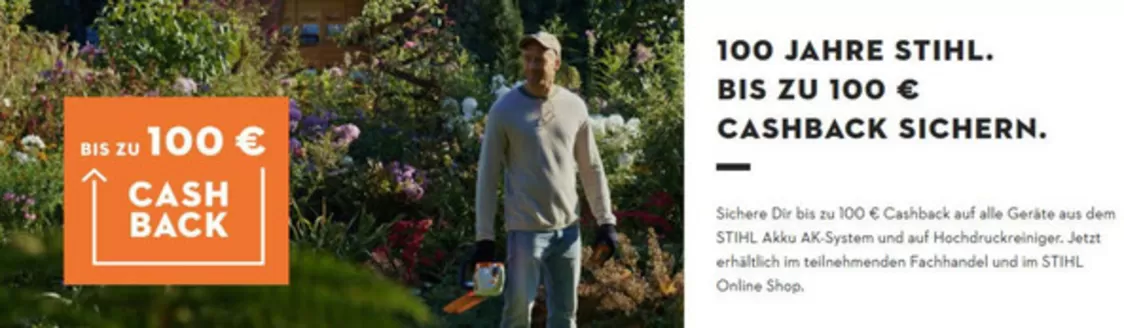 STIHL Katalog | 100 Jahre Stihl Bis Zu 100€ Cashback Sichern.. | 2026-07-08T00:00:00.000Z - 2026-07-27T00:00:00.000Z