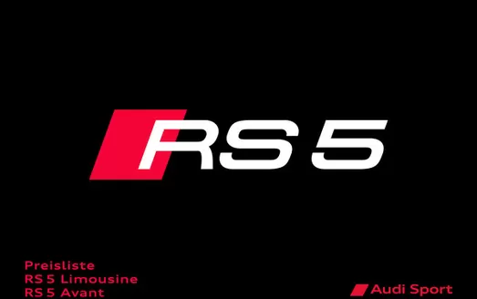 Audi Katalog in Ingolstadt | Preisliste rs 5 limousine rs 5 avant | 2026-01-01T00:00:00.000Z - 2026-12-31T00:00:00.000Z