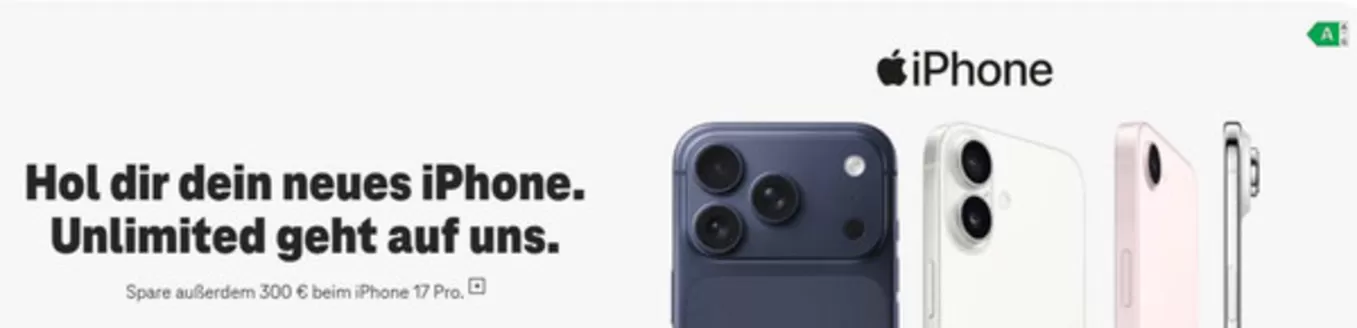 Telekom Shop Katalog in Stadtlengsfeld | Hol dir dein neues iPhone. Unlimited geht auf uns. | 2026-07-31T00:00:00.000Z - 2026-08-17T00:00:00.000Z
